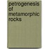 Petrogenesis Of Metamorphic Rocks