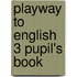 Playway To English 3 Pupil's Book
