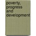 Poverty, Progress And Development