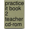 Practice It Book 2 Teacher Cd-Rom door Kerryn Maguire