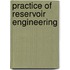 Practice Of Reservoir Engineering