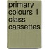 Primary Colours 1 Class Cassettes