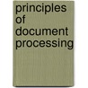 Principles Of Document Processing door D. Wood