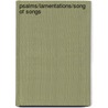 Psalms/Lamentations/Song Of Songs door Christopher R. Smith