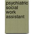Psychiatric Social Work Assistant