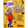 Pub Science To Impress Your Mates door Bobby Mercer