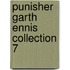 Punisher Garth Ennis Collection 7