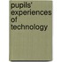 Pupils' Experiences Of Technology