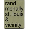 Rand Mcnally St. Louis & Vicinity door Rand McNally and Company