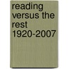 Reading Versus The Rest 1920-2007 door Dave Twydell