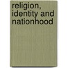 Religion, Identity and Nationhood door Paramjit S. Judge