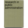 Research In Public Administration by Jerry White