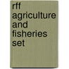 Rff Agriculture And Fisheries Set by Authors Various