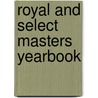 Royal And Select Masters Yearbook door Lewis Masonic