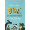 Rumo: & His Miraculous Adventures by Walter Moers