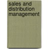 Sales And Distribution Management door Pingali Venugopal