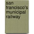 San Francisco's Municipal Railway
