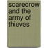 Scarecrow And The Army Of Thieves