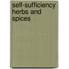 Self-Sufficiency Herbs And Spices door Linda Grey