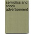 Semiotics And Shock Advertisement
