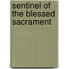 Sentinel Of The Blessed Sacrament door Onbekend