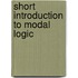 Short Introduction To Modal Logic