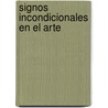 Signos Incondicionales En El Arte door Pere Hereu Payet