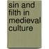 Sin And Filth In Medieval Culture