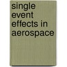 Single Event Effects In Aerospace door Edward Petersen