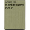 Social Res Methods:austral Pers P by Maggie Walter
