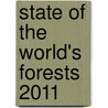 State Of The World's Forests 2011 door Food and Agriculture Organization