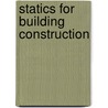 Statics for Building Construction door Jack L. Burton