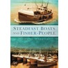 Steadfast Boats And Fisher People door Gloria Wilson