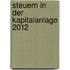 Steuern In Der Kapitalanlage 2012