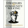 Strategies For Community Policing by Elizabeth M. Watson