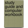 Study Guide And Computer Workbook door Elaine Aron