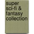 Super Sci-fi & Fantasy Collection