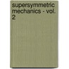 Supersymmetric Mechanics - Vol. 2 door Stefano Bellucci