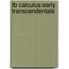 Tb Calculus:Early Transcendentals door Stewart