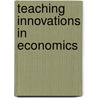 Teaching Innovations In Economics door William Walstad