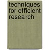 Techniques For Efficient Research door Lloyd E. Lewis