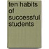 Ten Habits Of Successful Students