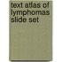 Text Atlas Of Lymphomas Slide Set