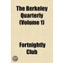 The Berkeley Quarterly (Volume 1)