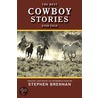 The Best Cowboy Stories Ever Told door Edited By Steph