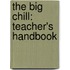 The Big Chill: Teacher's Handbook
