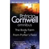 The Body Farm/From Potter's Field by Patricia Cormwell