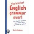 The Briefest English Grammar Ever