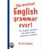 The Briefest English Grammar Ever door Ruth Coleman