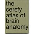 The Cerefy Atlas of Brain Anatomy